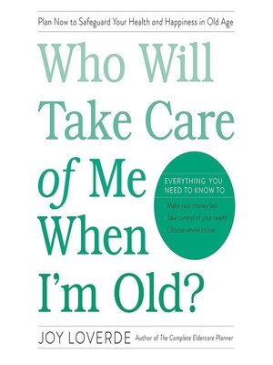 Who Will Take Care of Me When I'm Old? - Audiobook